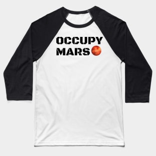 Occupy Mars Black Baseball T-Shirt